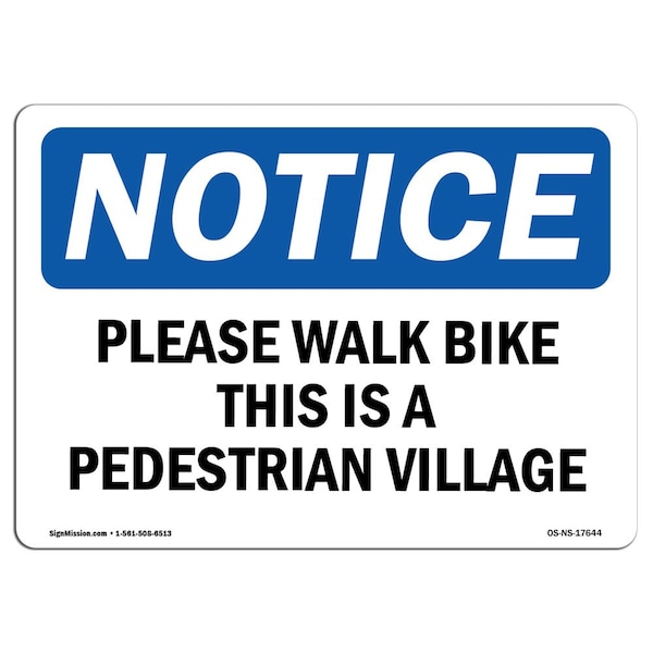 OSHA, Please Walk Bike This Is Pedestrian Village, 5in X 3.5in, 10PK, 3.5" W, 5" L, Landscape, PK10